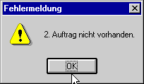 Auftrag nicht vorhanden! (3 KB)